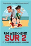 Un week end sur deux et la moitié des vacances scolaires - La Comédie du Mas
