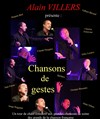 Alain Villers : Chansons de geste - La Conserverie