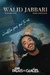 Walid Jabbari dans N'oublie pas qui tu es - Petit Palais des Glaces