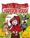 La folle histoire du petit chaperon rouge - Pelousse Paradise