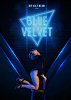 Show Blue Velvet - MJC Jean Cocteau