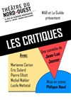 Les critiques - Théâtre du Nord-Ouest