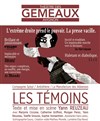 Les Témoins - Théâtre des Gémeaux - salle du Dôme