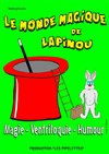 Le monde magique de Lapinou - Café Théâtre le Flibustier