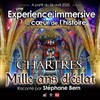 Chartres, Mille ans d'éclat - Le Cellier de Loëns 