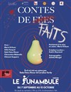 Contes de Faits - Le Funambule Montmartre