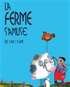 La Ferme s'amuse - La Manufacture des Abbesses