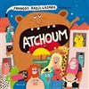 Atchoum - Transbordeur