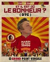 Vinvin dans Et il est où le bonheur ? (DTC) - Le Grand Point Virgule - Salle Majuscule