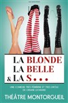La blonde la belle et la s... - La Comédie Montorgueil - Salle 1