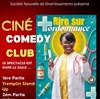 Ciné Comedy Club - Cinéma Mégarama