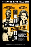 Voyage en ascenseur - Théâtre Rive Gauche