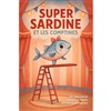 Super Sardine et les comptines - Comédie de Tours