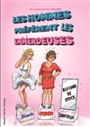 Les hommes préferent les emmerdeuses - La comédie PaKa