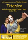 Titanica, la robe des grands combats (Edmund C. Asher, Londres 1968) - Théâtre Darius Milhaud
