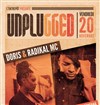 Doris & Radikal MC / Unplugged - L'entrepôt - 14ème 