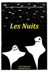 Les nuits - Théâtre le Proscenium