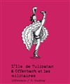Offenbach et les militaires - La Péniche Opéra