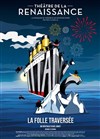 Titanic - la Folle Traversée - Théâtre de la Renaissance
