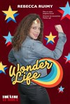 Rebecca Ruimy dans Wonderlife - Théâtre Le Bout