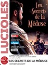 Les secrets de la Méduse - Théâtre les Lucioles - Salle du Fleuve
