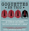 Les Goguettes en Trio...mais à Quatre enregistrent un album en public ! - Forum Léo Ferré