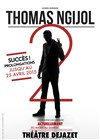 Thomas Ngijol - Théâtre Déjazet