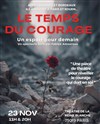 Le temps du courage - La Reine Blanche - La Grande Salle