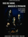 Vous riez moins, Monsieur le psychiatre - Le Métropole