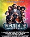 Fausse moustache, la comédie musicale - Théâtre Trévise