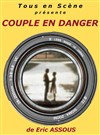 Couple en danger - Les Coulisses d'Amélie