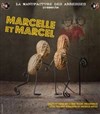 Marcelle et Marcel - La Manufacture des Abbesses