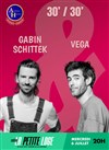 30 / 30 : Gabin Schittek & Vega - La Petite Loge Théâtre