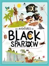Les aventures de Black Sparow - Péniche Théâtre Story-Boat