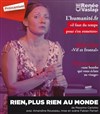 Rien, plus rien au monde - Espace St-Martial