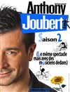 Anthony Joubert dans Saison 2 - La Comédie des Suds