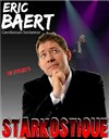 Eric Baert dans Starkostique - Spotlight