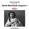 Sarah Bernhardt, toujours ! - Chez Maxim's