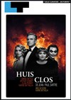 Huis clos - Laurette Théâtre