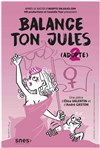 Balance ton jules - La Comédie Montorgueil - Salle 1