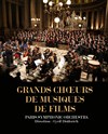 Grands choeurs de musiques de films - Théâtre de la Vallée de l'Yerres