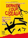 Dernier coup de ciseaux - Théâtre de Longjumeau