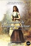 À vouloir de l'ampleur un détour - Théâtre Le Colbert