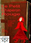 Le Petit Chaperon Rouge - Théâtre du Gouvernail