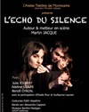 L'écho du silence - Atelier Théâtre de Montmartre
