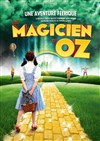 Le magicien d'Oz - Palais des Congrès de Paris