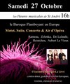le Baroque Flamboyant en Europe Motet, Suite, Concerto & Air d'Opéra - Eglise Saint André de l'Europe
