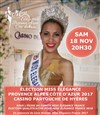 Élection Miss Élégance Provence Alpes Côte d'Azur 2017 - Casino Les Palmiers