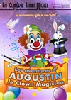 Augustin, le clown magicien - La Comédie Saint Michel - petite salle 