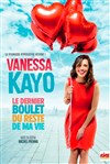 Vanessa Kayo dans Le dernier boulet du reste de ma vie - Comédie des Volcans